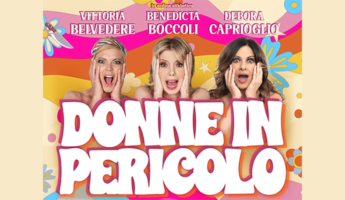 Spettacolo Donne in pericolo